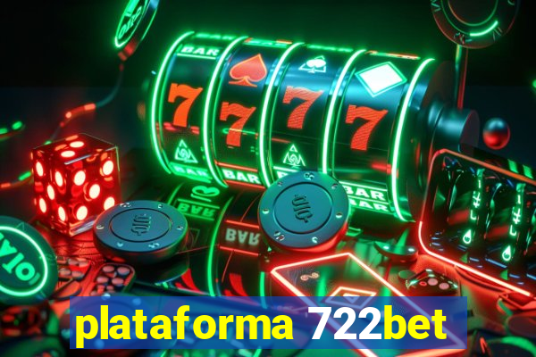 plataforma 722bet